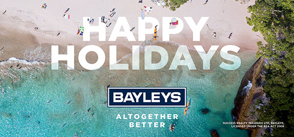 C3 Board Creative. Bayleys Taranaki. Happy Holidays. Altogether better